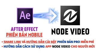 Hướng Dẫn Cài Đặt Và Sử Dụng App NODE VIDEO Pro Trên Điện Thoại  Node Video Tutorial [upl. by Etem]