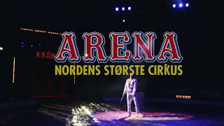 Cirkus Arena – Nordens største cirkus [upl. by Warner]