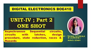 One shot Of Digital electronics BOE410 Unit 4 Part2 Asynchronous sequential circuits in one shot [upl. by Petrine]