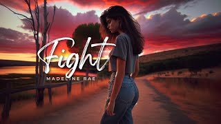 Madeline Rae  Fight lyrics [upl. by Dnalro]