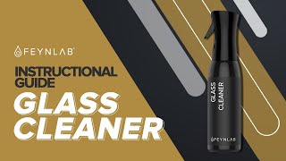 Mastering Feynlab Glass Cleaner StepbyStep Tutorial [upl. by Tena345]