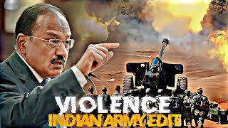 VIOLENCE  AJIT DOVAL  INDIAN ARMY  EDIT [upl. by Blockus]