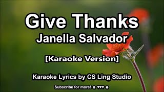 Karaoke Version Give Thanks  Janella Salvador  Karaoke Lyrics by CS Ling Studio [upl. by Aroled]