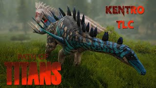 Kentro TLC Showcase with PVPPath of Titans Gameplay [upl. by Skantze]