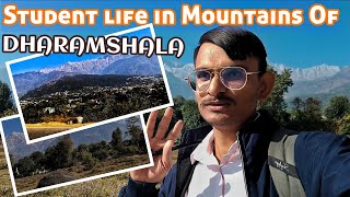 EXPLORING MOUNTAINS OF DHARAMSHALA AS A STUDENT IN HIMACHAL PRADESH  MOUNTAIN VLOGS [upl. by Moody]