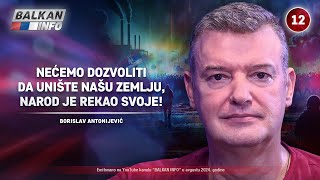 INTERVJU Borislav Antonijević  Nećemo dozvoliti da unište Srbiju narod je rekao svoje 2282024 [upl. by Priestley784]