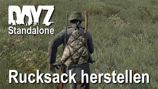 DayZ Standalone Rucksack herstellen  Craft Improvised Backpack Burlapsack [upl. by Ttcos646]