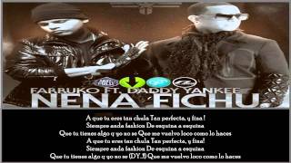 Nena Fichu  Farruko Ft Daddy Yankee Official RemixLyrics [upl. by Waverly]