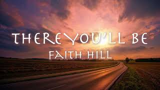 THERE YOULL BE  Faith Hill 2001 【和訳】フェイス・ヒル「永遠に愛されて」 [upl. by Akerboom]