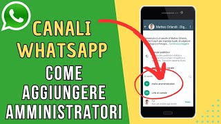 Come aggiungere più amministratori al Canale Whatsapp [upl. by Ylremik]