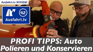 BIGR42 Profi Tipps Auto polieren und konservieren  Ausfahrttv Wissen [upl. by Tahmosh]