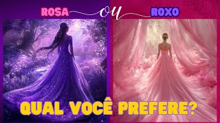 Qual você prefere I Rosa ou roxo qualvocêprefere quiz oqvcprefere [upl. by Cumine169]