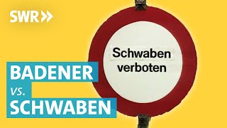 Gut zu wissen Warum sich Badener und Schwaben nicht mögen [upl. by Arabelle305]