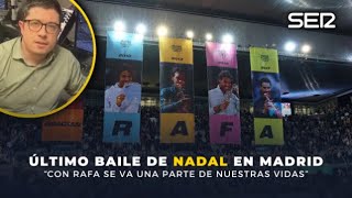 quotSE NOS VA UNA PARTE DE NUESTRA VIDAquot ASÍ TE NARRÓ EL LARGUERO EL ÚLTIMO BAILE DE NADAL EN MADRID [upl. by Barret]