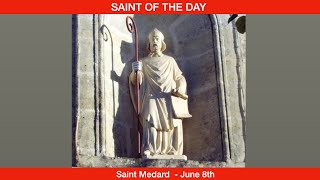 Saint Medard  Bishop June 8th [upl. by Tihw]