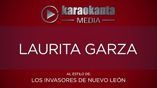 Karaokanta  Los Invasores de Nuevo León  Laurita Garza [upl. by Orianna]