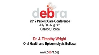 Dr J Timothy Wright  DebRA of America 2012 Patient Care Conference [upl. by Naneek]