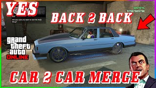 YES CAR TO CAR MERGE GTA 5 ONLINE BACK 2 BACK STILL WORKING [upl. by Wickner]