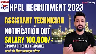 HPCL Recruitment 2023  Salary 100000  Assistant Technician HPCL New Vacancy 2023 Out Rahul Sir [upl. by Jenica]