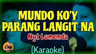 MUNDO KOY PARANG LANGIT NA Karaoke Cover NYT LUMENDA amp NORHANA Original By Cesar Barreta [upl. by Raama456]