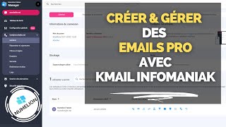 Créer Des Emails Pro Chez Infomaniak avec kMail 📧 PROTEGER VOS DONNEES EN SUISSES 📧 [upl. by Cordeelia]