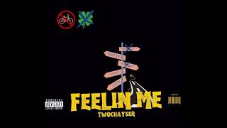 TwoChayser x OG Mac “Feelin Me” Prod By Vmont S [upl. by Nwaf712]