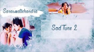 Saraswatichandra  Sad Tune 2 [upl. by Connett]