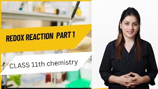 Redox Reactions Part1  Class 11th Physical Chemistry [upl. by Alaric]