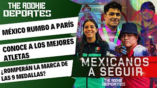 MEJORES ATLETAS MEXICANOS RUMBO A LOS JUEGOS OLÍMPICOS DE PARÍS 2024 [upl. by Euqor]