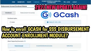 2022 update Enroll Gcash for SSS DISBURSEMENT ACCOUNT ENROLLMENT MODULE [upl. by Demaria]