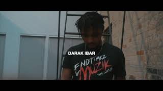 Darak iBar  Endtimez Ambitionz Prod By BANDIT LUCE [upl. by Yanej]