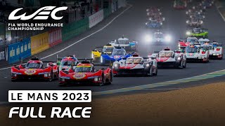 Full Race I 2023 24 Hours of Le Mans I FIA WEC [upl. by Sakram358]