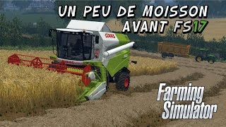 FS15  LES CHAZETS  LA PETITE FERME  UN PEU DE MOISSON  épisode 17 [upl. by Toback]