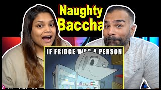 IF FRIDGE WAS A PERSON  ANGRY PRASH REACTION [upl. by Marduk]