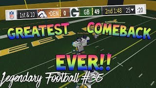 GREATEST COMEBACK EVER Legendary Football Funny Moments 35 [upl. by Simah]