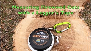 Measuring Firewood Cuts with a Loggers Tape [upl. by Furey]