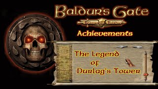 The Legend of Durlags Tower  Baldurs Gate Enhanced Edition Achievement [upl. by Mharg]