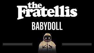 The Fratellis • Babydoll CC 🎤 Karaoke Instrumental Lyrics [upl. by Vashtia654]