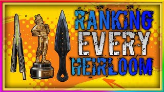 Ranking Every Heirloom WORST TO BEST Apex Legends [upl. by Benn]