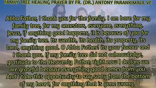 Family Tree Healing Prayer by Fr Antony Parankimalil [upl. by Nodnarg]