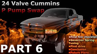 24 Valve Cummins P Pump Swap PART 6 First fire Gov Spring Adjustments and First Drive [upl. by Gurias]