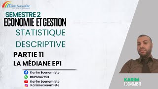 Statistiques descriptive S2 Partie 11 La médiane EP1 [upl. by Lantha807]