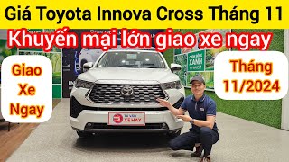 Bảng giá xe Toyota Innova Cross tháng 112024 khuyến mại lăn bánh 20V xăng và 20 Hybrid lai điện [upl. by Leahey413]