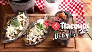 La mejor receta de tlacoyos de frijol y haba antojito mexicano  Recetas Mexicanas  Cocina Vital [upl. by Haswell]