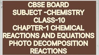 CLASS10  CHEMISTRY CHAPTER1 CHEMICAL REACTIONS AND EQUATIONS EXA PHOTO DECOMPOSITION REACTION [upl. by Terry]