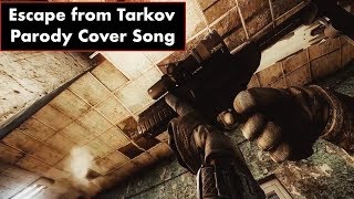 Escape from Tarkov Parody Cover  quotClint Eastwoodquot [upl. by Yerrot]