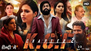 KGF Chapter 2 Full Movie in Hindi  Yash  Srinidhi Shetty  Sanjay Dutt  1080p HD Review amp Facts [upl. by Naeroled]