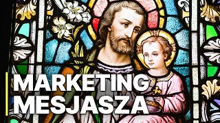 Marketing Mesjasza  Religia i biznes  Chrześcijaństwo na zachodzie [upl. by Lesser]