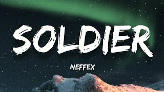 NEFFEX  Soldier Lyrics [upl. by Aznola]