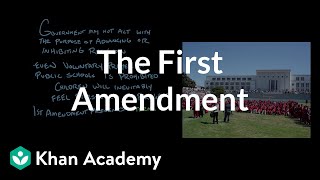 The First Amendment  The National Constitution Center  US government and civics  Khan Academy [upl. by Ienttirb]